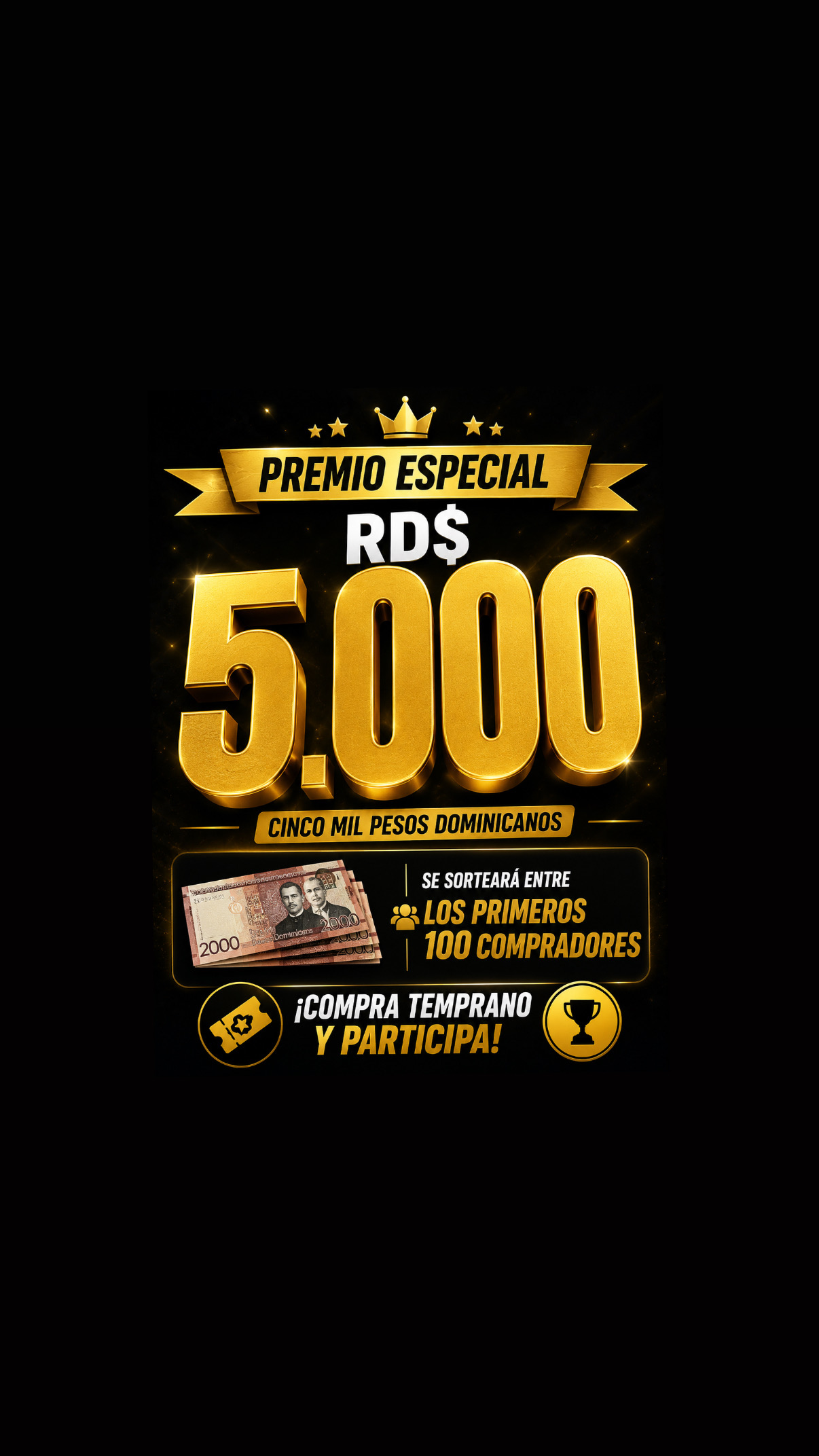 🏆 PREMIO ESPECIAL RD$5,000